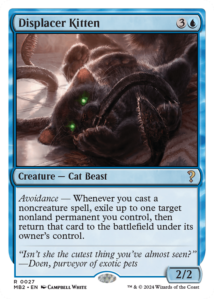 Displacer Kitten (White Border) (027) - Mystery Booster 2