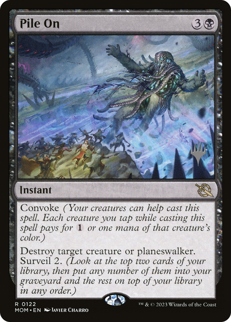 Pile On (122) Foil - March of the Machine Promos