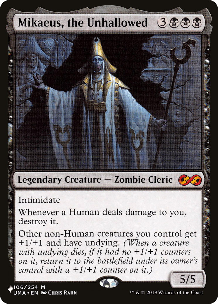 Mikaeus, the Unhallowed (UMA-106) - The List