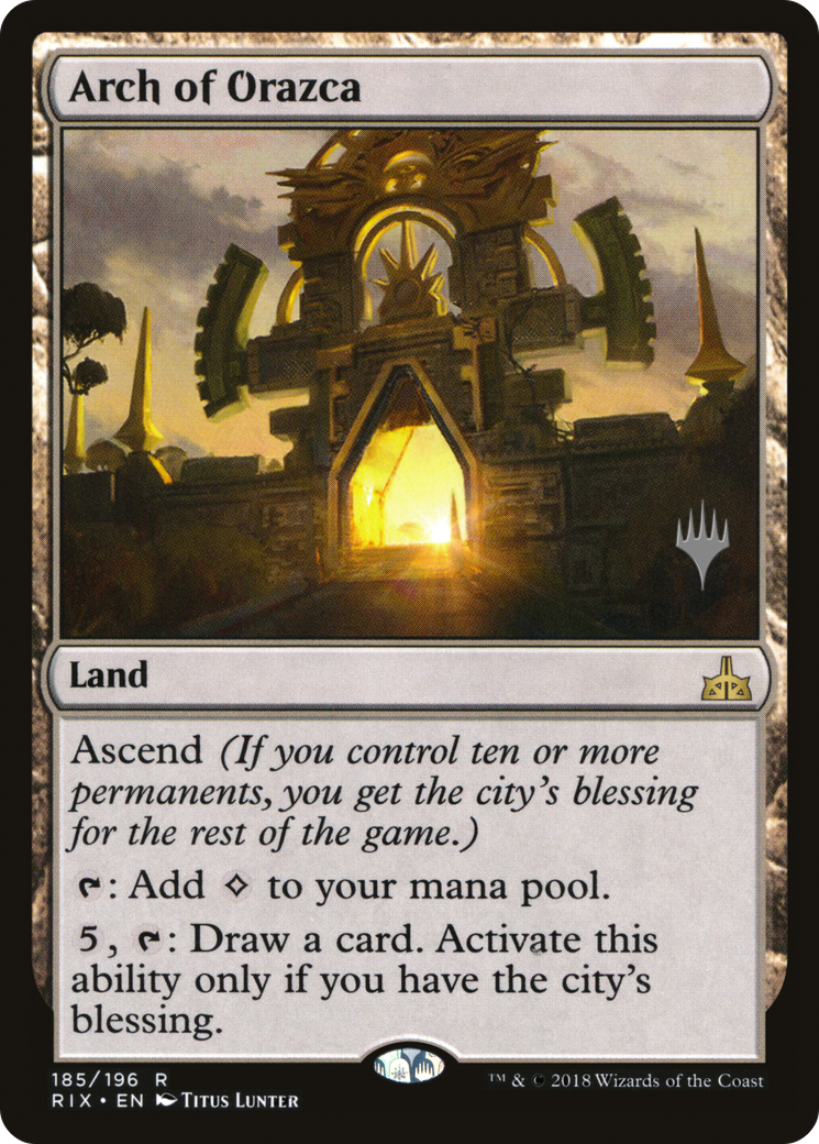 Arch of Orazca (185p) - Rivals of Ixalan Promos