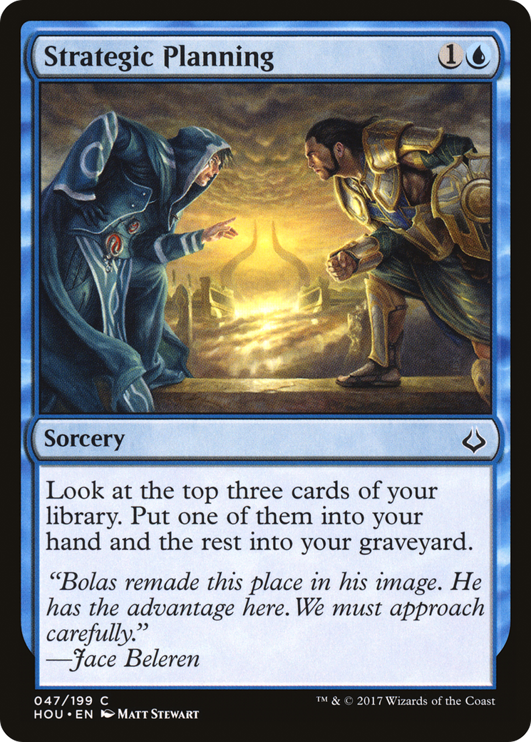 Strategic Planning (047) - Hour of Devastation
