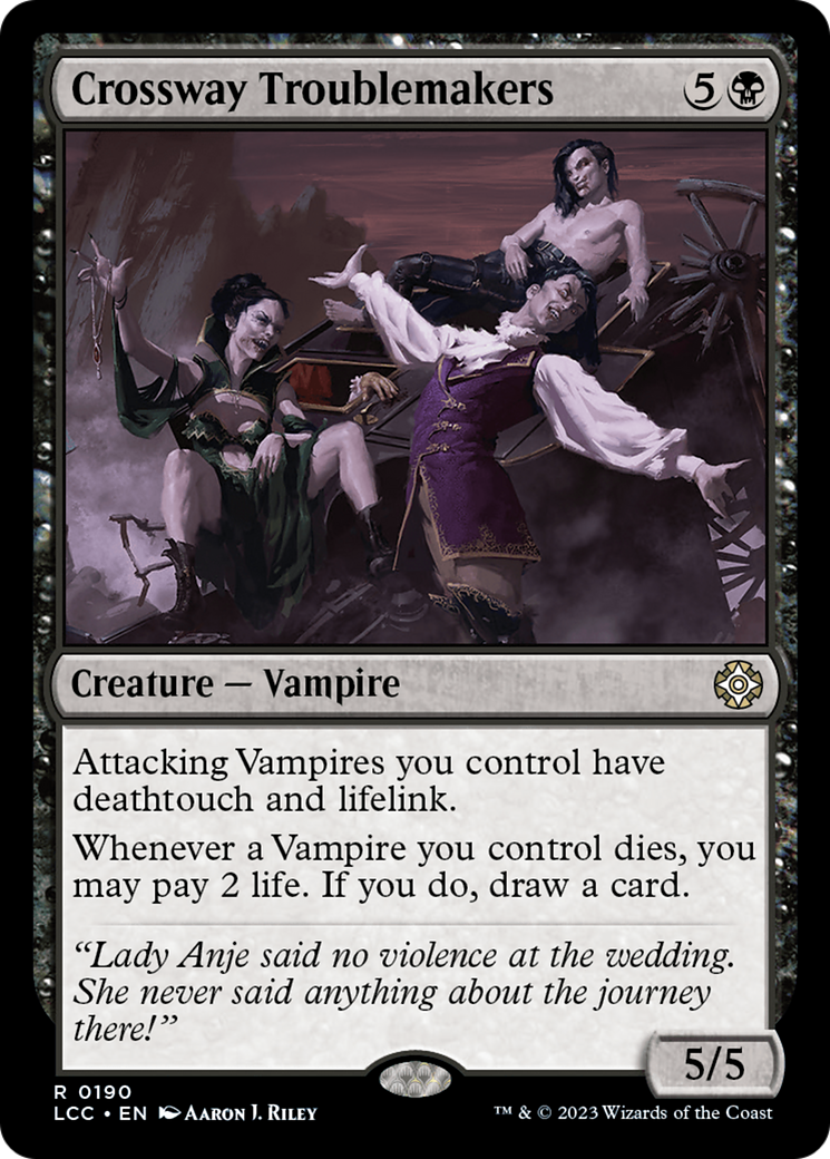 Crossway Troublemakers (190) - The Lost Caverns of Ixalan Commander