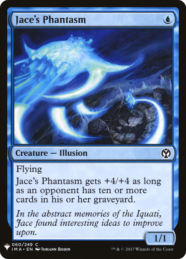 Jace's Phantasm (IMA-60) - The List