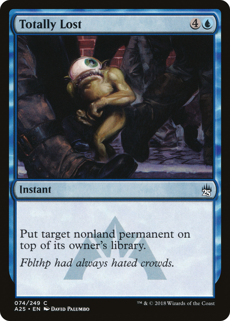 Totally Lost (074) Foil - Masters 25