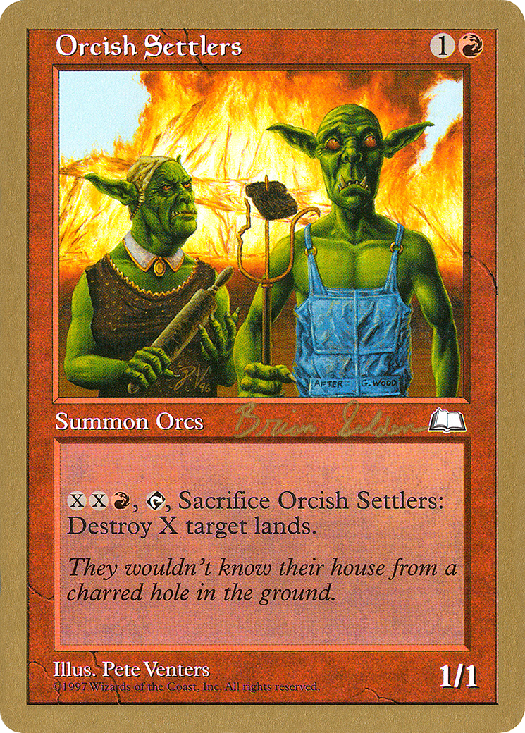 Orcish Settlers - 1998 Brian Selden (WTH) (Retro) - World Championship Decks 1998
