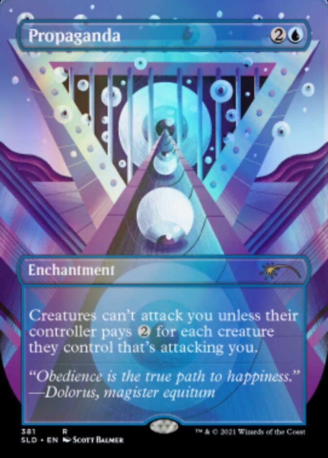 Propaganda // Propaganda (381) Foil - Secret Lair Drop