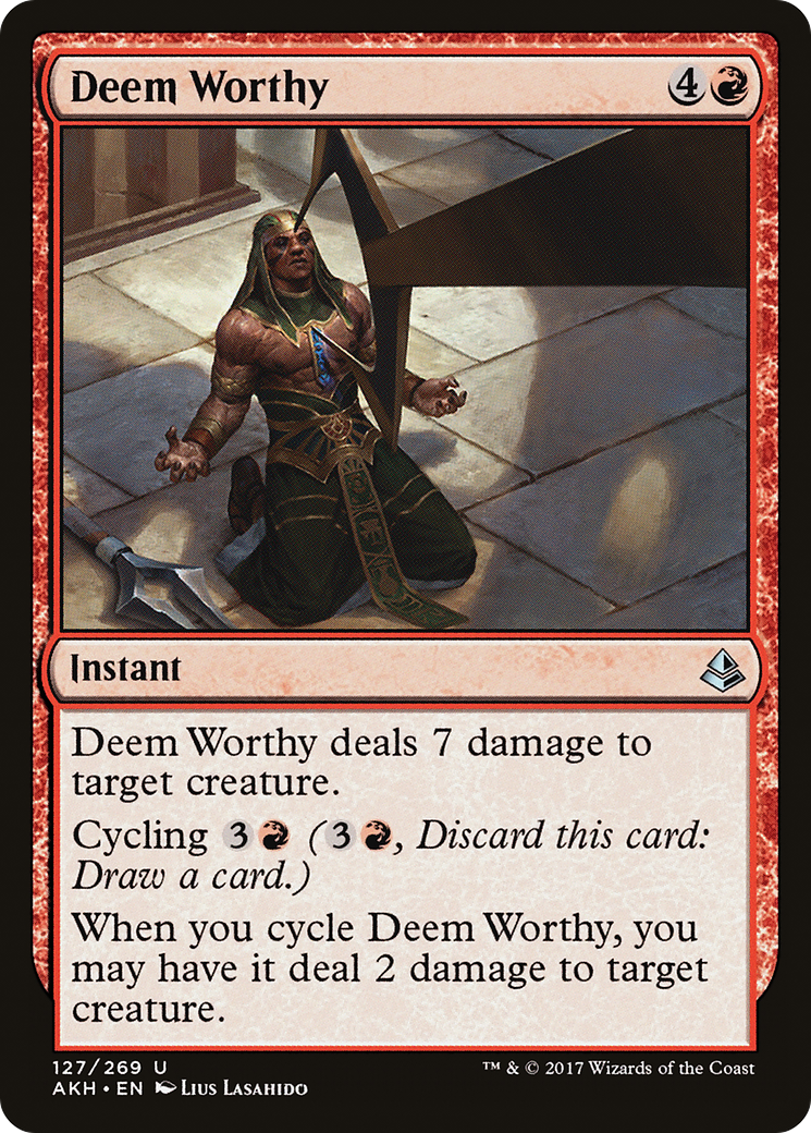 Deem Worthy (127) - Amonkhet