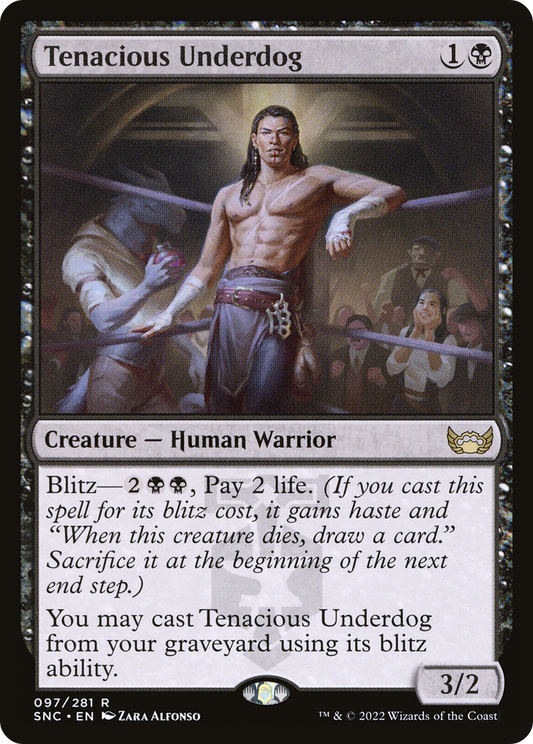 Tenacious Underdog (097) - Streets of New Capenna