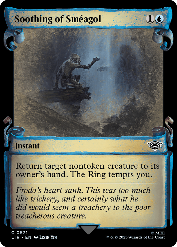 Soothing of Smeagol (Showcase Scrolls) (Showcase) (521) Foil - The Lord of the Rings: Tales of Middle-earth