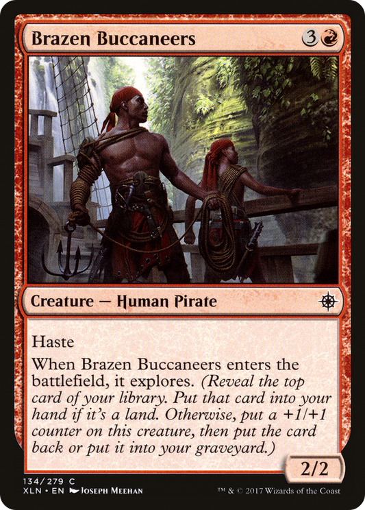 Brazen Buccaneers (134) Foil - Ixalan