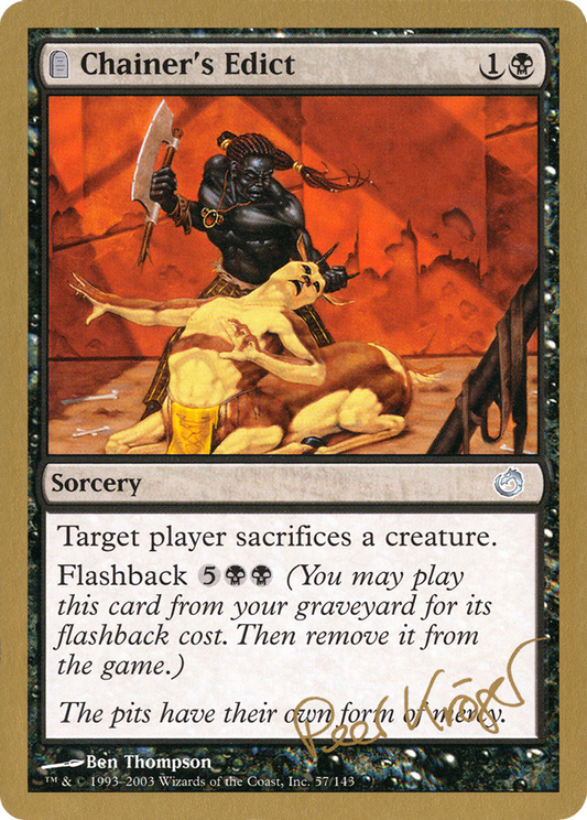 Chainer's Edict (Peer Kroger) [World Championship Decks 2003]