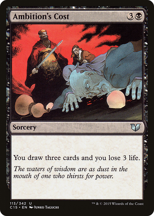 Ambition's Cost (113) - Commander 2015