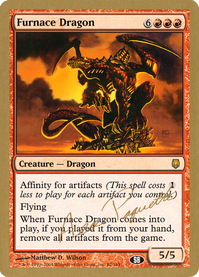 Furnace Dragon (Aeo Paquette) (SB) [World Championship Decks 2004] | Silver Goblin