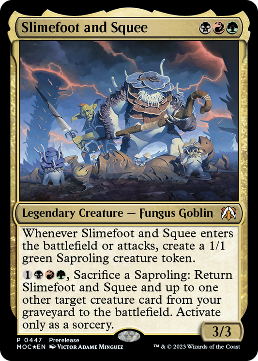 Slimefoot and Squee (447) - March of the Machine Commander