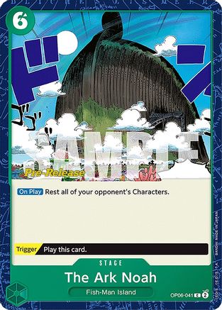 The Ark Noah (OP06-041) Pre-Release Cards