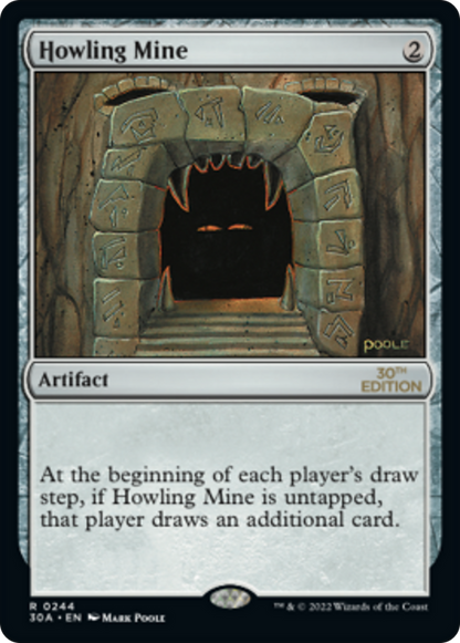 Howling Mine (244) - 30th Anniversary Edition