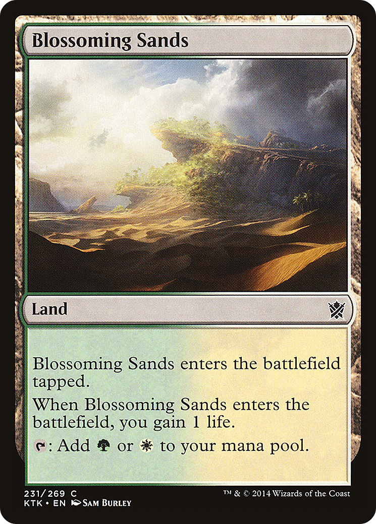 Blossoming Sands (231) - Khans of Tarkir