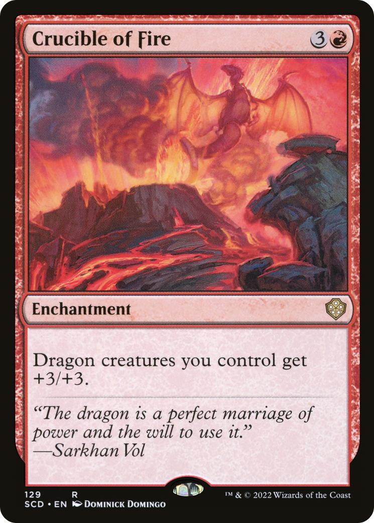 Crucible of Fire (129) - Starter Commander Decks