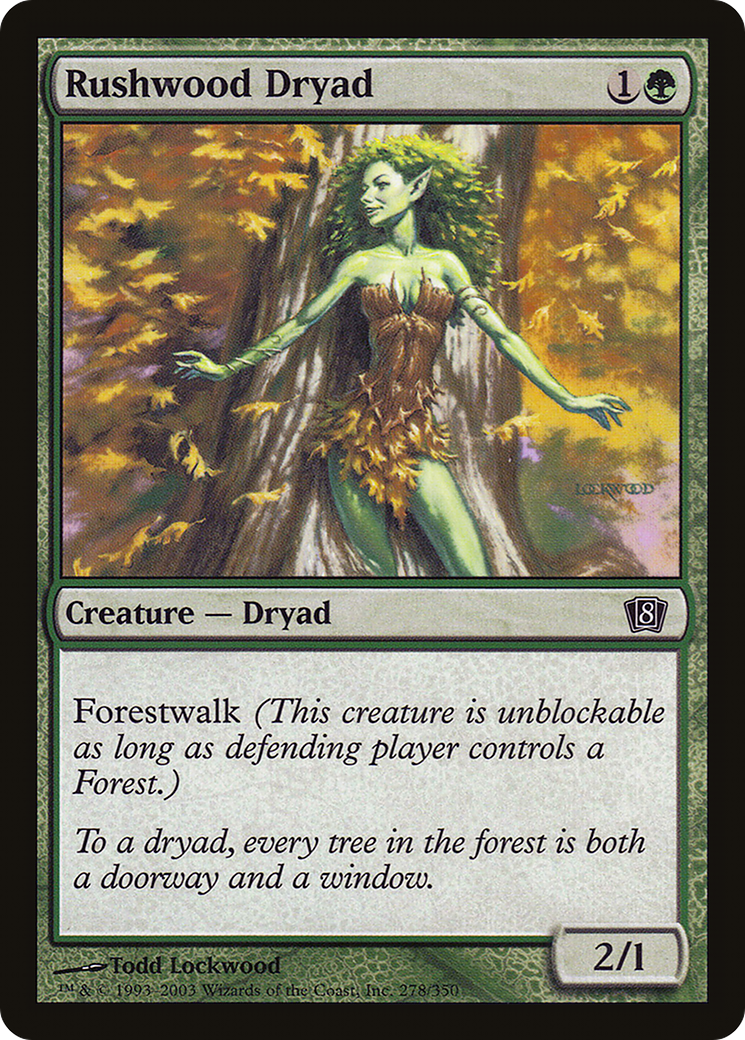Rushwood Dryad (278) - Eighth Edition