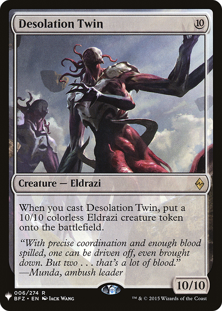 Desolation Twin (BFZ-6) - The List