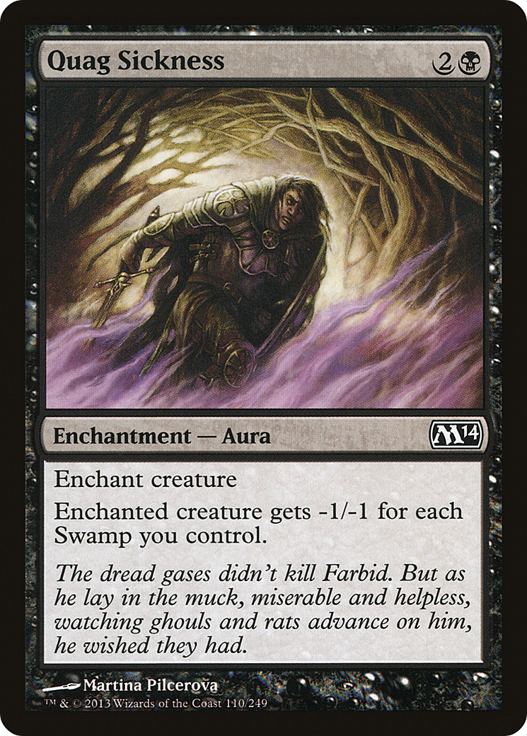 Quag Sickness (110) - Magic 2014