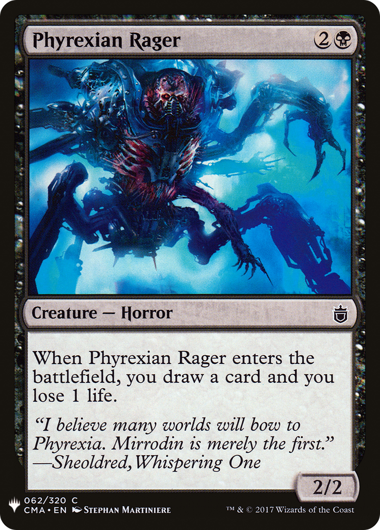 Phyrexian Rager (CMA-62) - The List