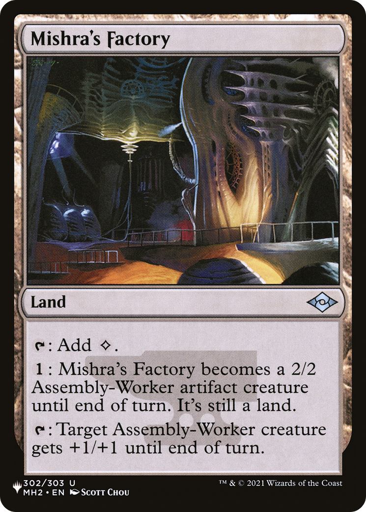 Mishra's Factory (MH2-302) - The List