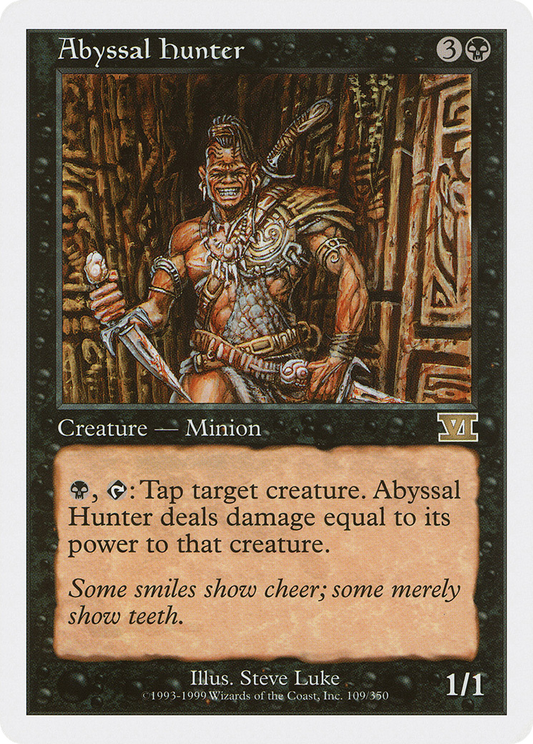 Abyssal Hunter (109) - Classic Sixth Edition