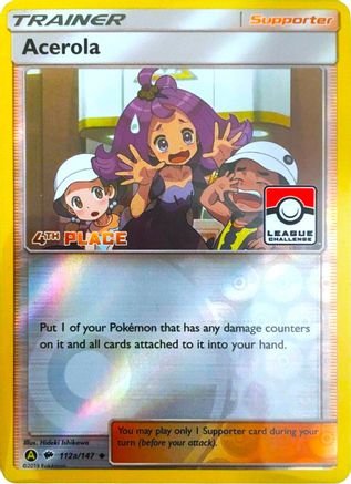 Acerola (League Challenge) [4th Place] (112a) Reverse Holofoil - League & Championship Cards