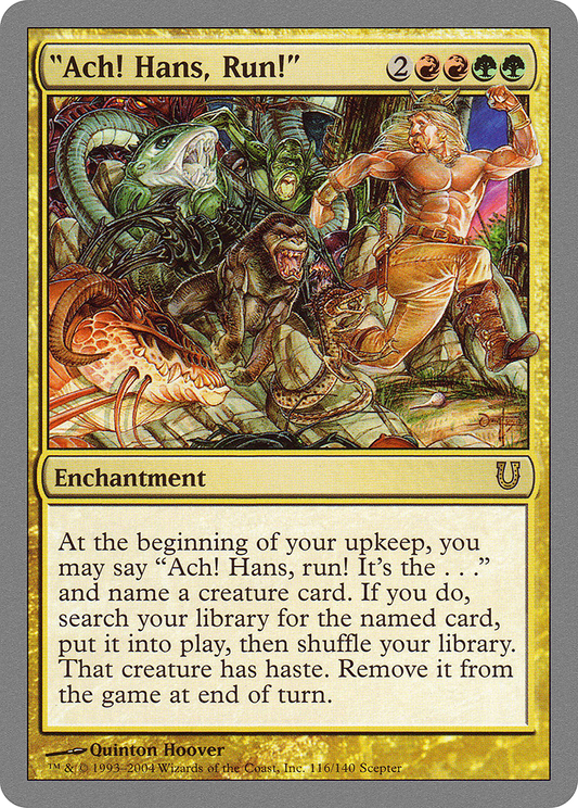 "Ach! Hans, Run!" (116) - Unhinged