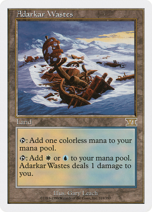 Adarkar Wastes (319) - Classic Sixth Edition
