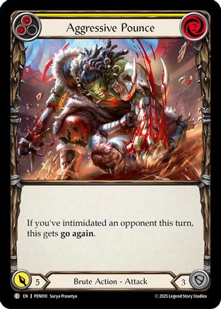 Aggressive Pounce (Yellow) (PEN010) - Compendium of Rathe