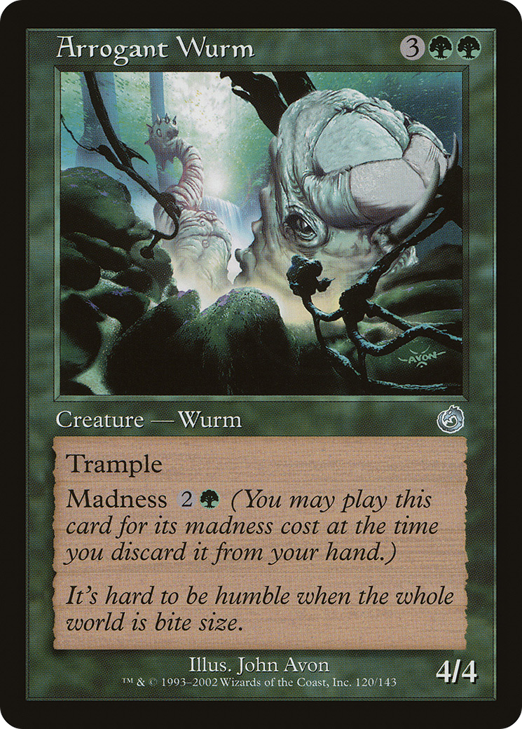 Arrogant Wurm (120) - Torment