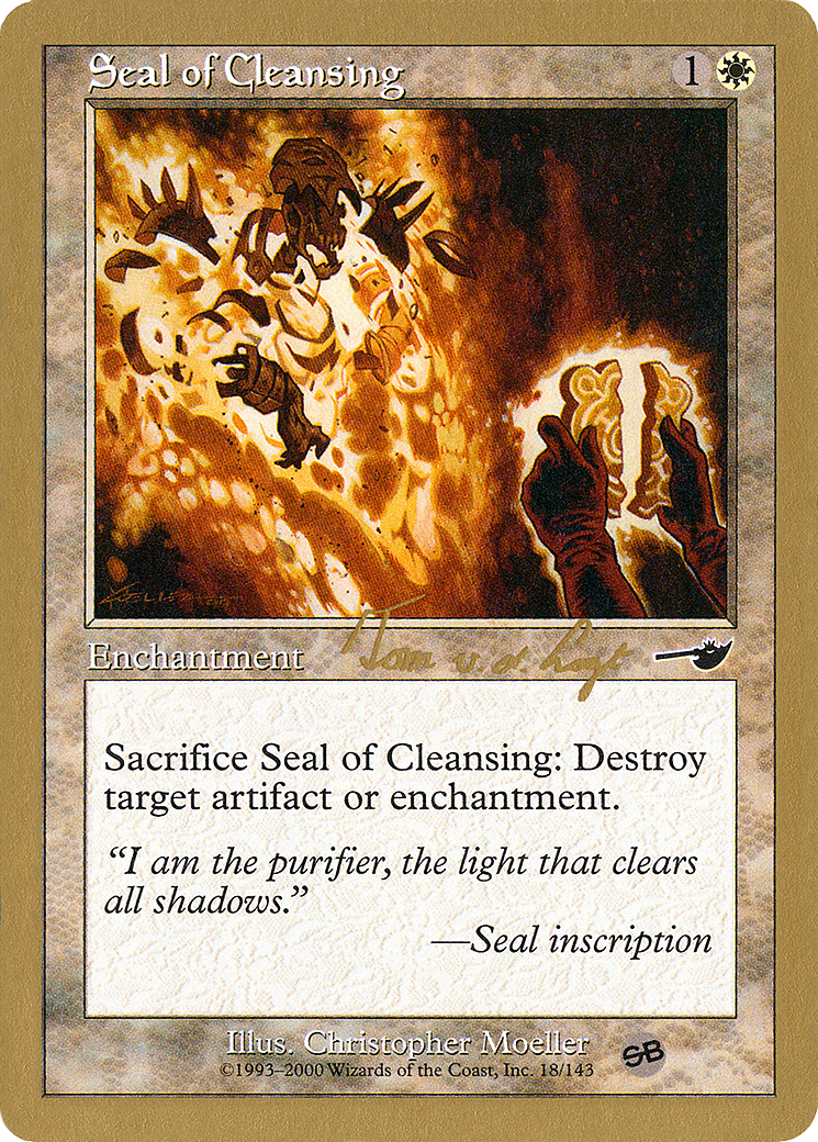 Seal of Cleansing - 2000 Tom van de Logt (NMS) (SB) (Retro) - World Championship Decks 2000