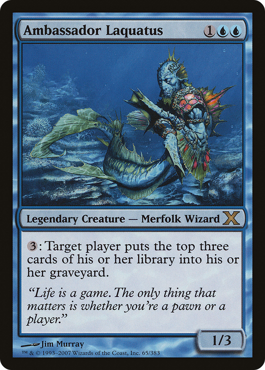 Ambassador Laquatus (065) - Tenth Edition