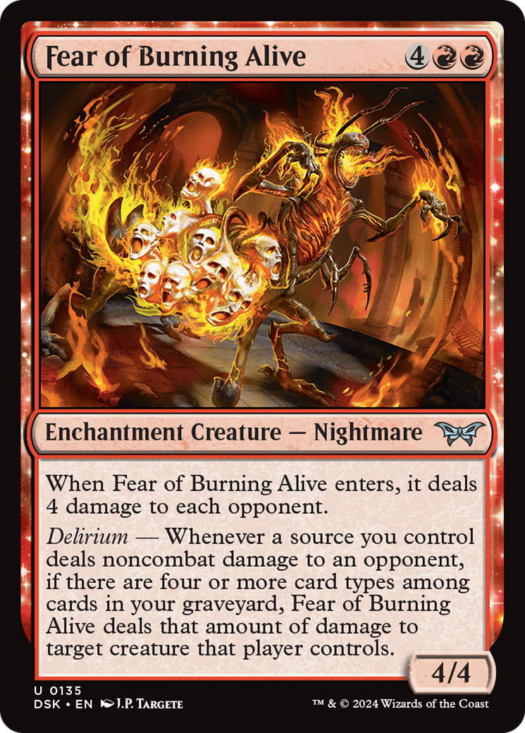 Fear of Burning Alive: (enchantment) (135)