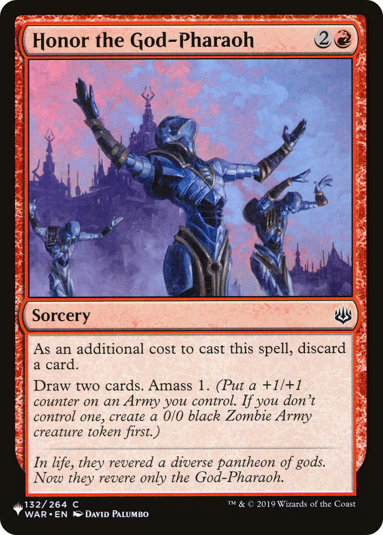 Honor the God-Pharaoh (WAR-132) - The List