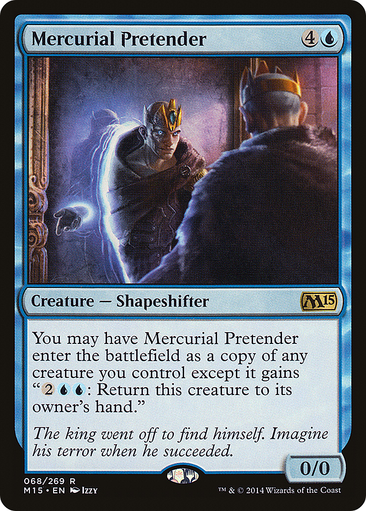 Mercurial Pretender (068) Foil - Magic 2015