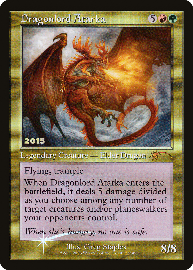 Dragonlord Atarka (Retro) (023) Foil - 30th Anniversary Play Promos