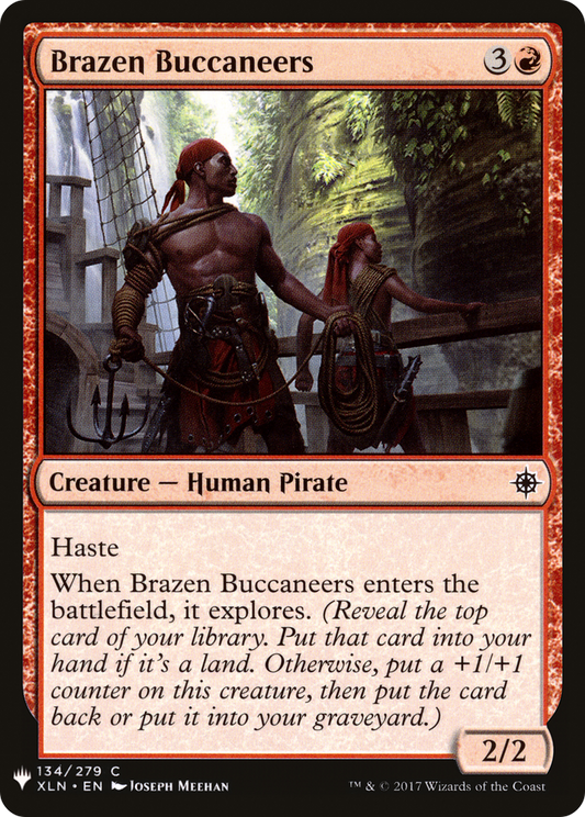 Brazen Buccaneers (XLN-134) - The List