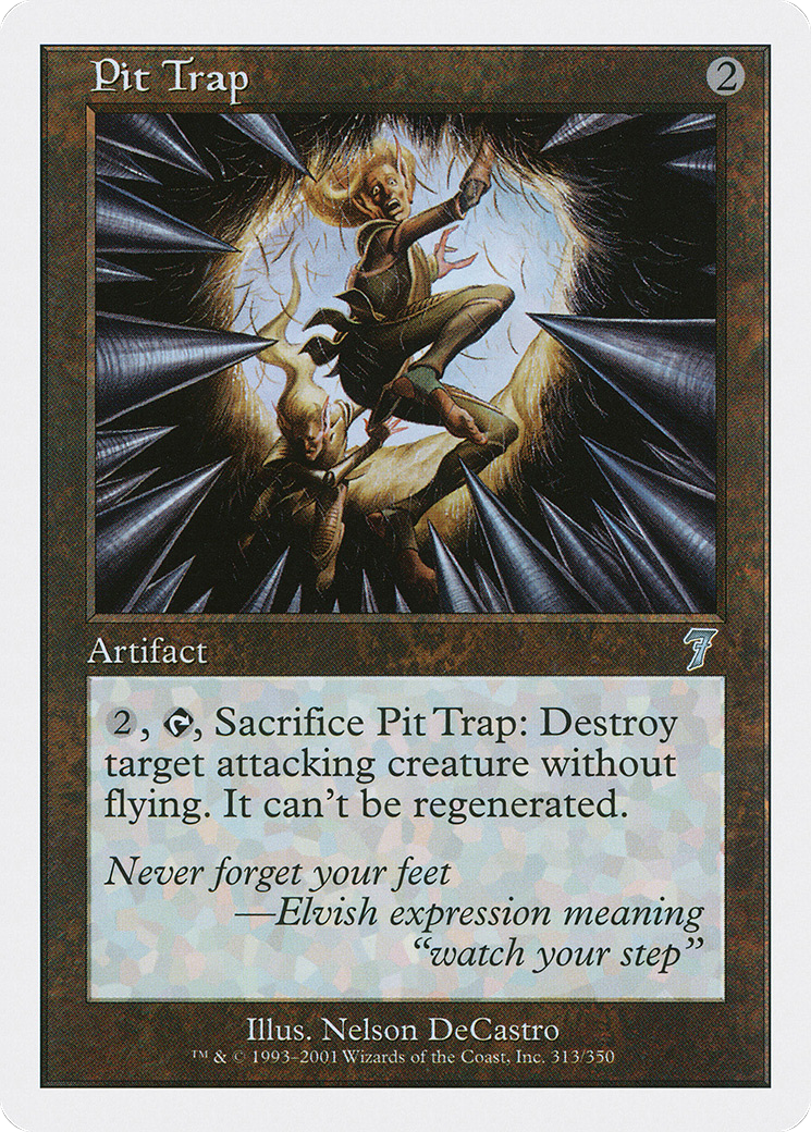 Pit Trap (313) Foil - Seventh Edition