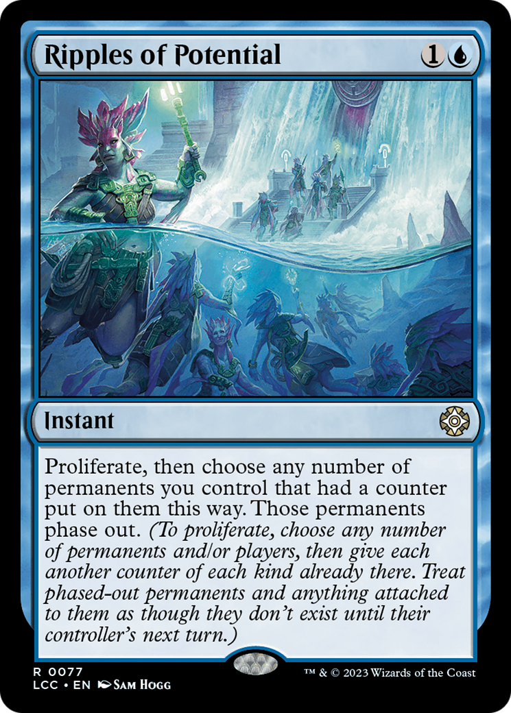 Ripples of Potential (077) - The Lost Caverns of Ixalan Commander
