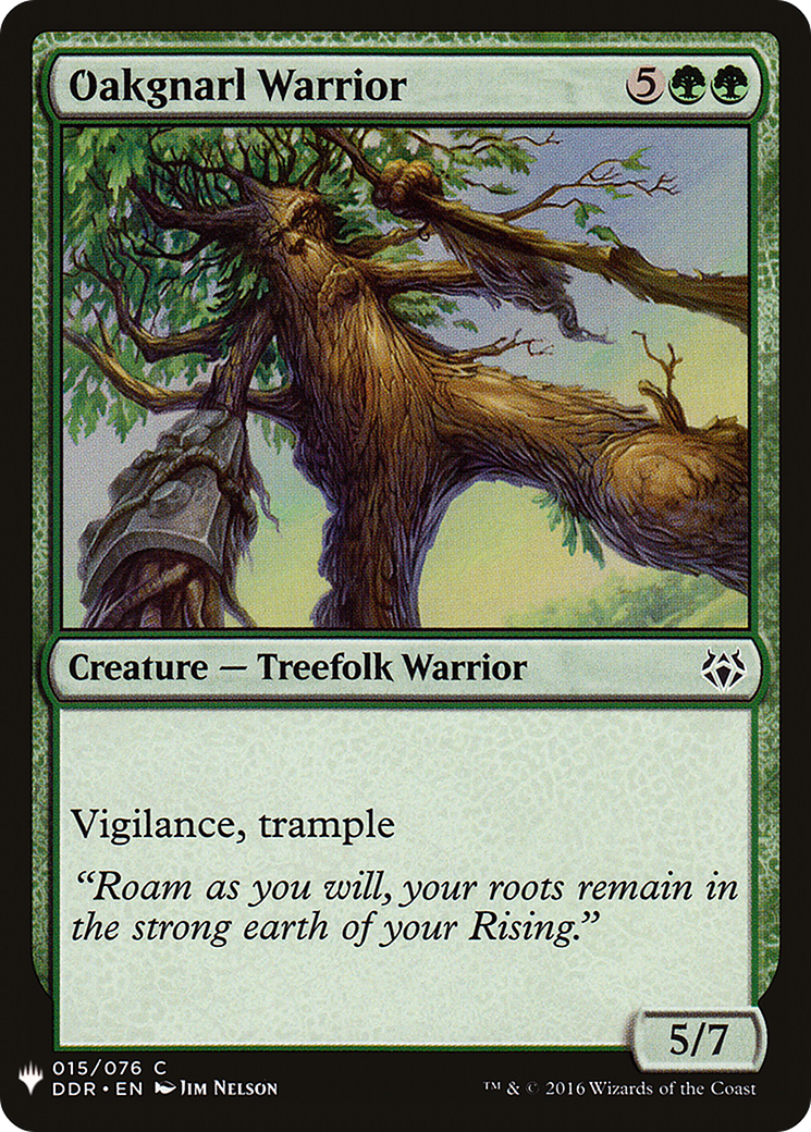 Oakgnarl Warrior (DDR-15) - The List