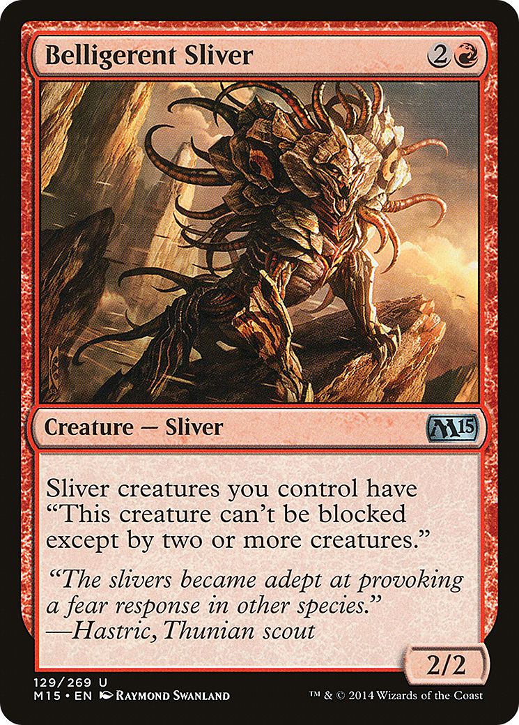 Belligerent Sliver (129) Foil - Magic 2015