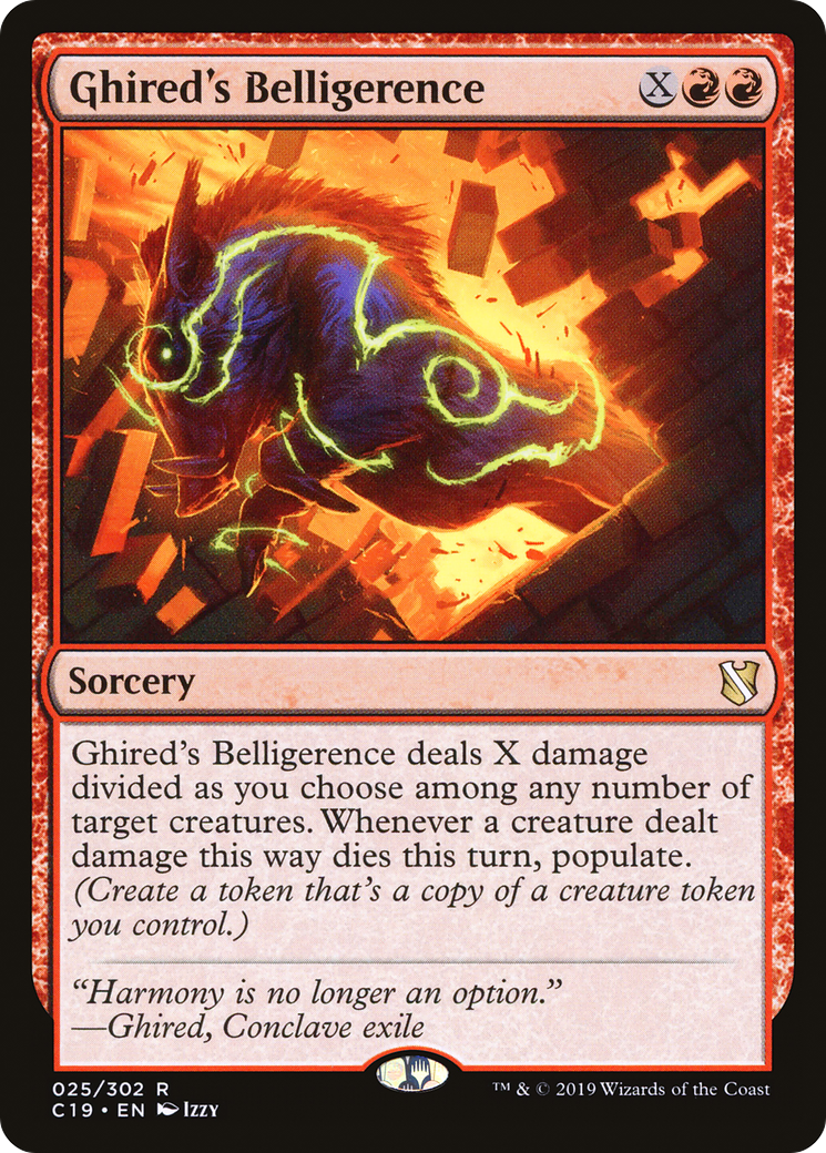 Ghired's Belligerence (025) - Commander 2019