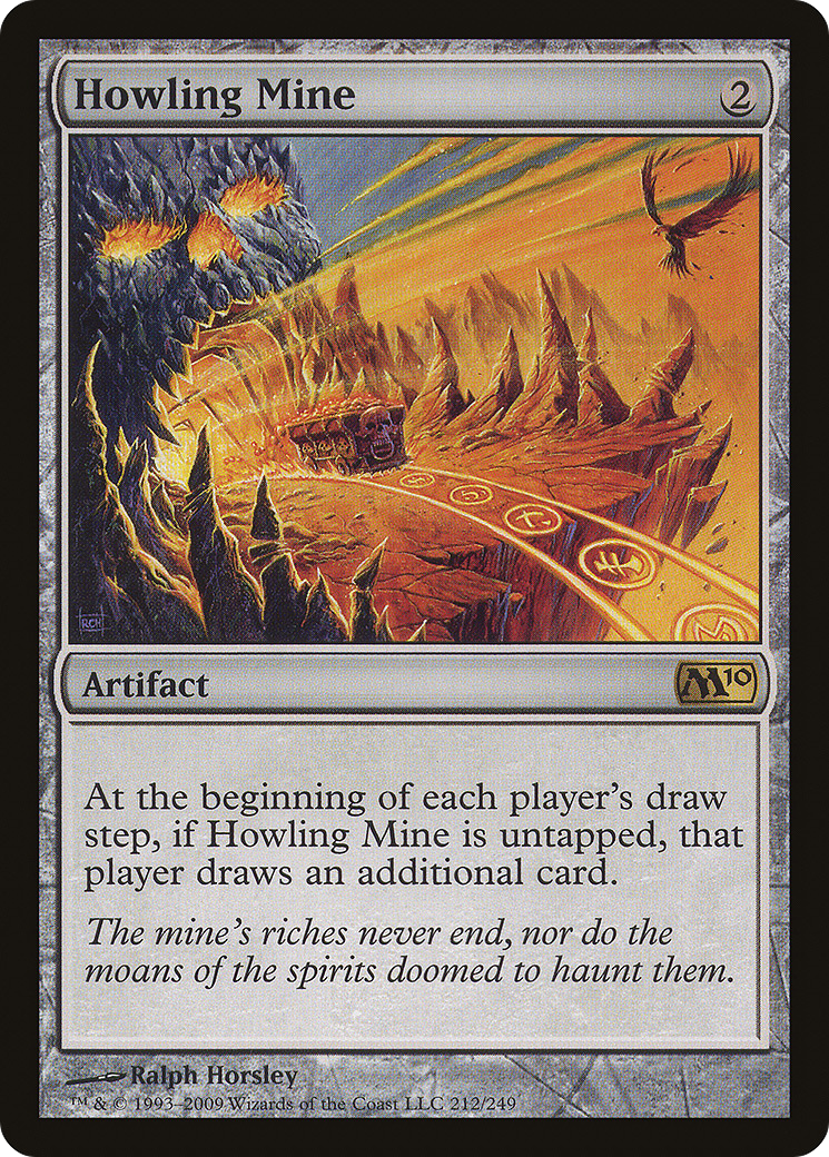 Howling Mine (212) Foil - Magic 2010