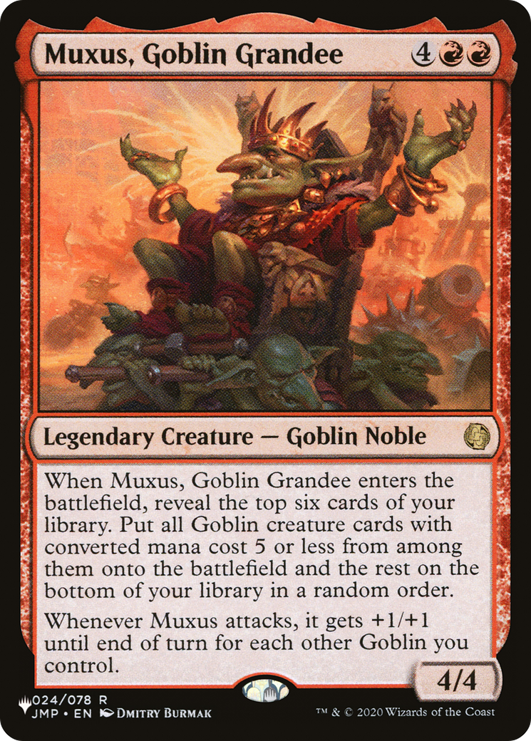Muxus, Goblin Grandee (JMP-24) - The List