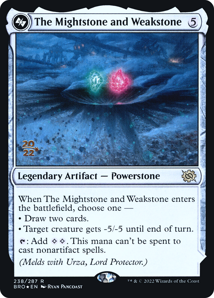The Mightstone and Weakstone (238) Foil - The Brothers' War Promos
