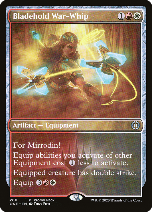 Bladehold War-Whip (280) - Phyrexia: All Will Be One Foil