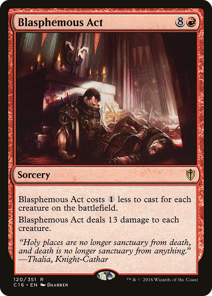 Blasphemous Act (120) - Commander 2016